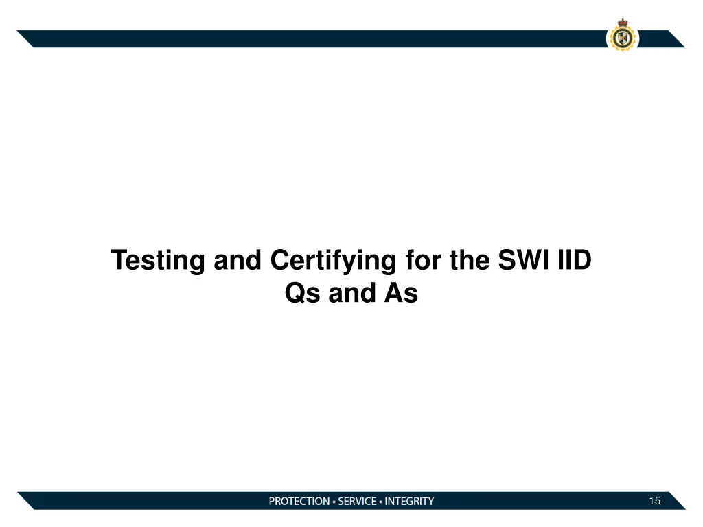 testing and certifying for the swi iid qs and as