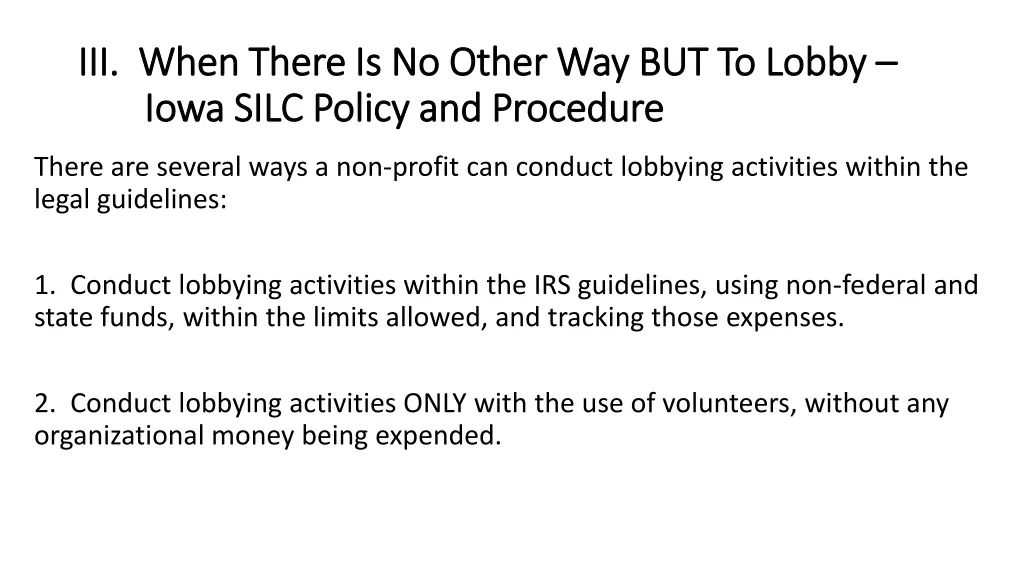 iii when there is no other way but to lobby 1