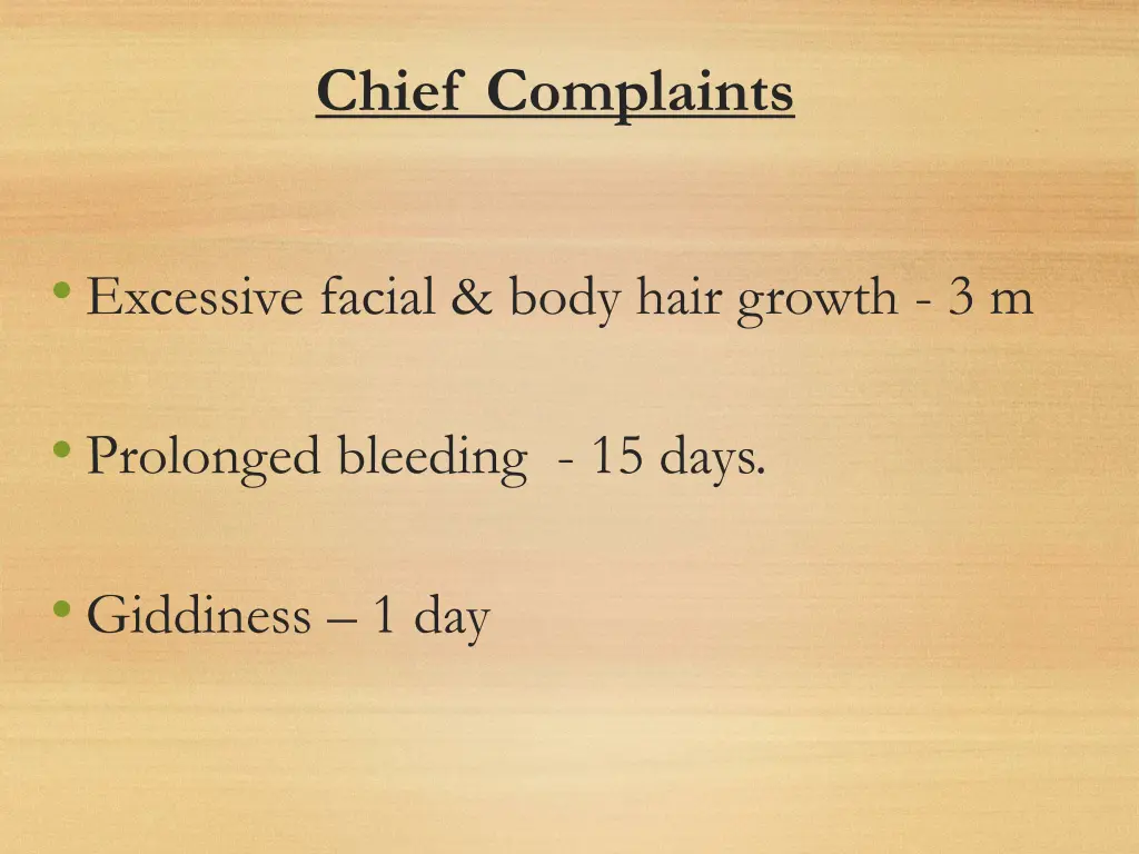 chief complaints