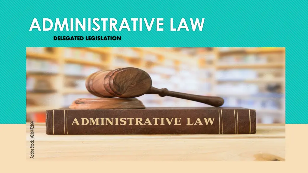 administrative law delegated legislation