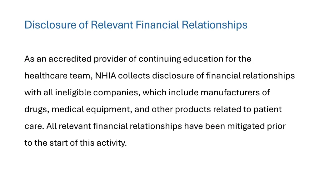 disclosure of relevant financial relationships