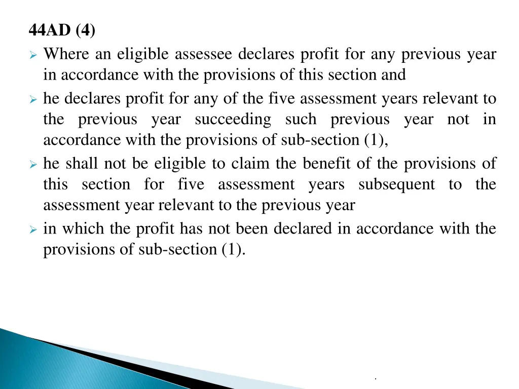 44ad 4 where an eligible assessee declares profit