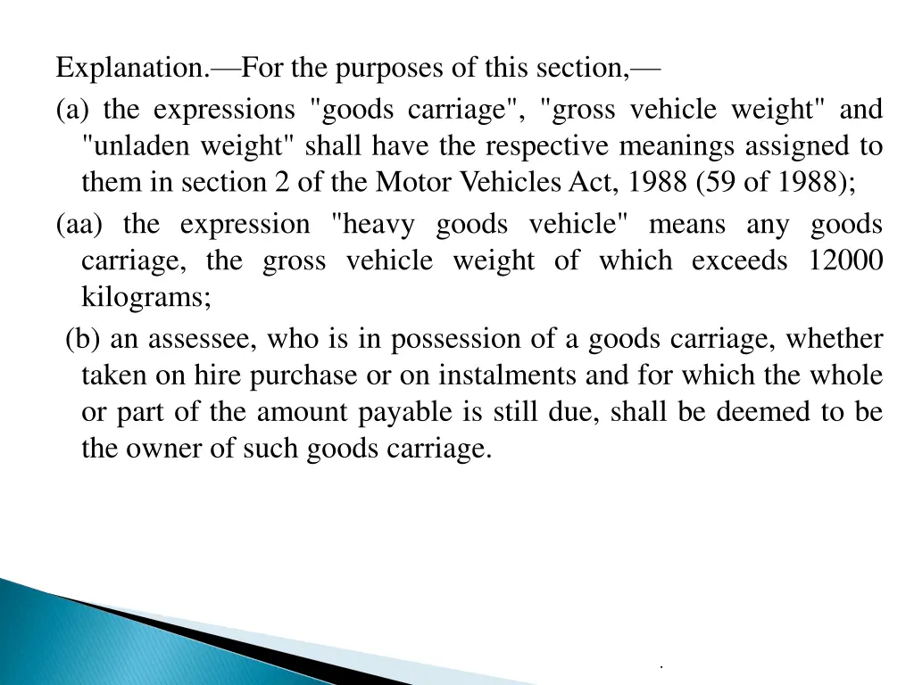 explanation for the purposes of this section 1