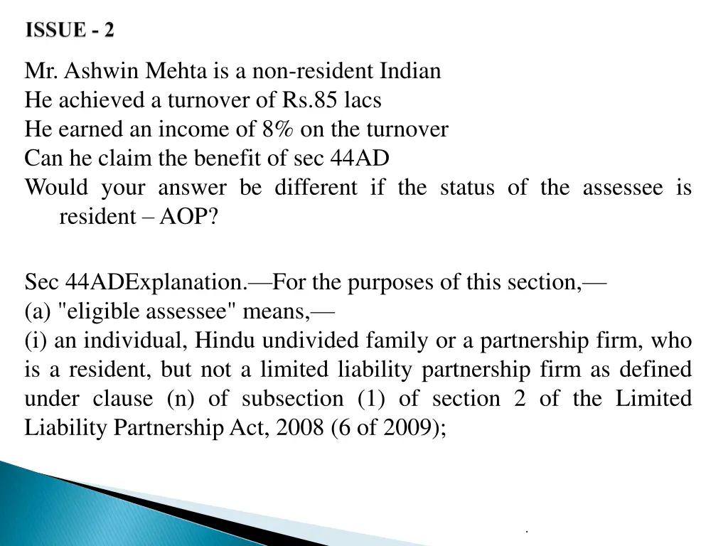 mr ashwin mehta is a non resident indian