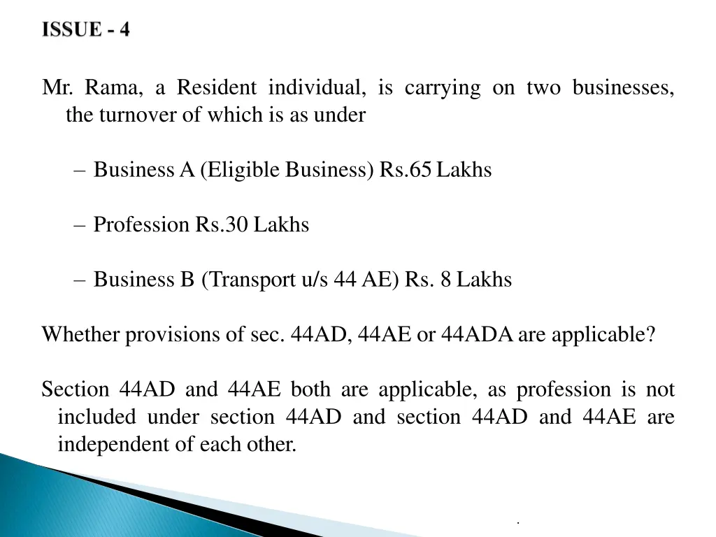 mr rama a resident individual is carrying 1