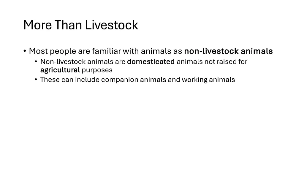 more than livestock