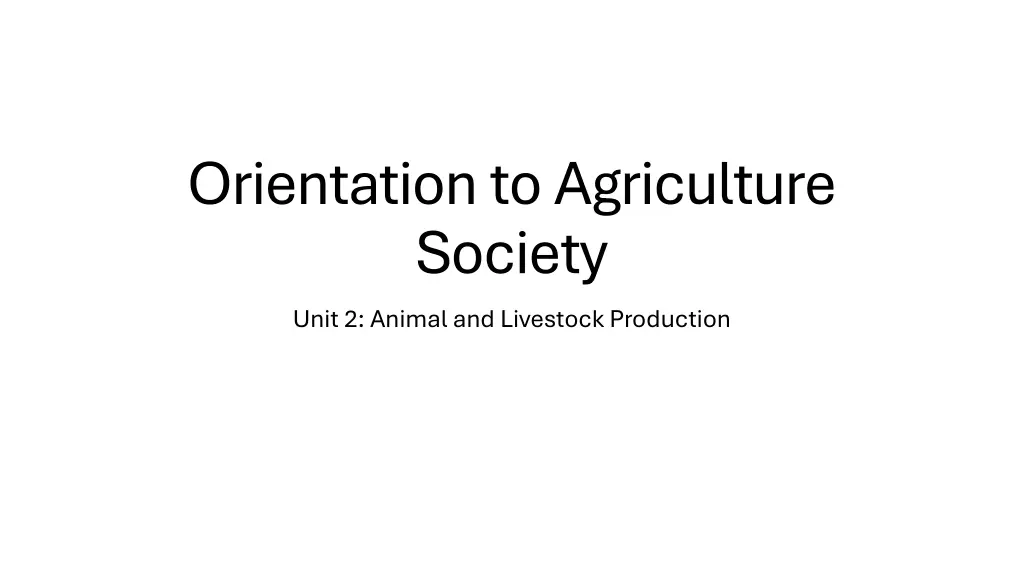 orientation to agriculture society unit 2 animal