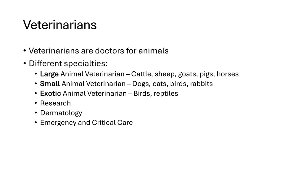 veterinarians