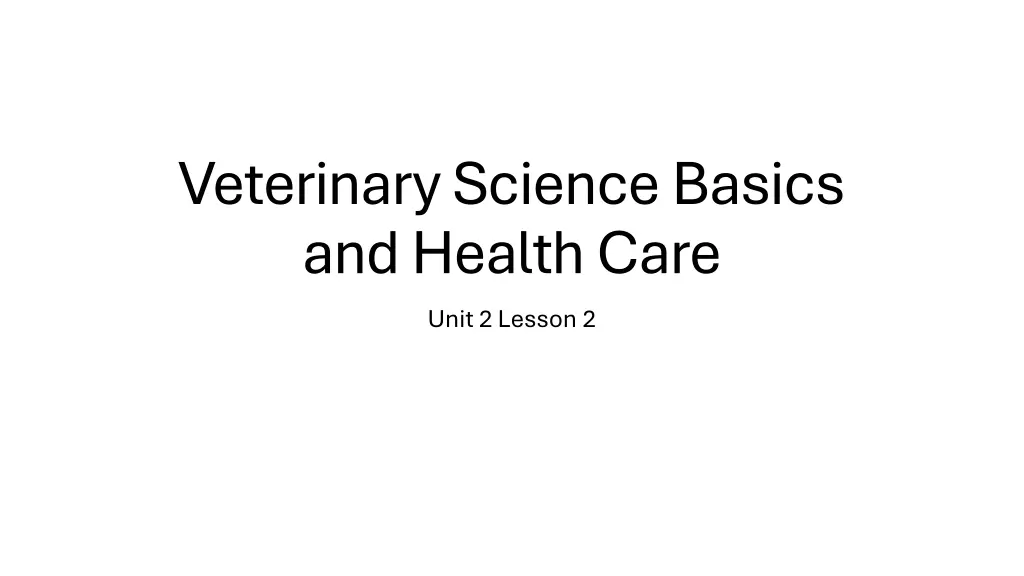 veterinary science basics and health care unit