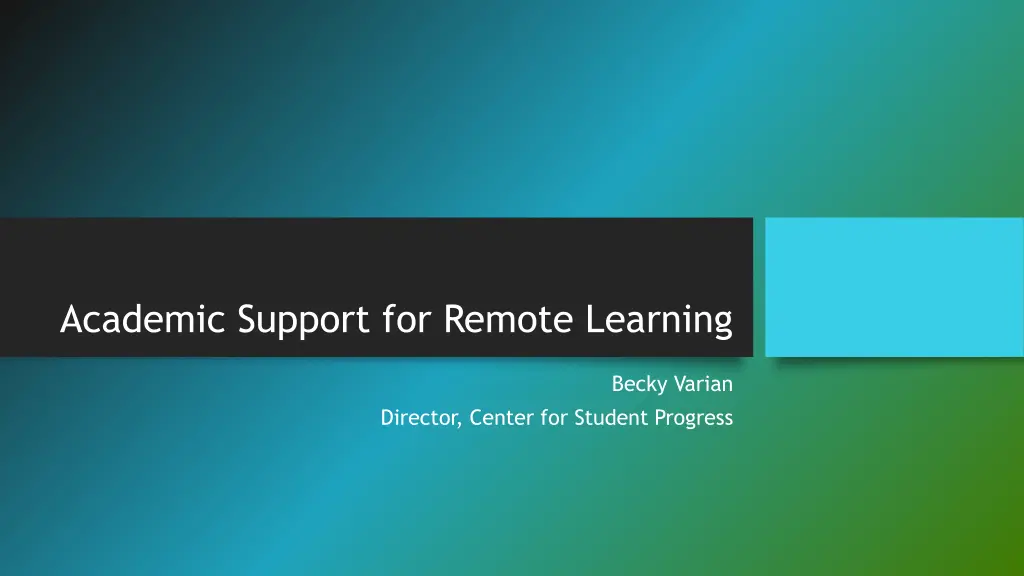 academic support for remote learning