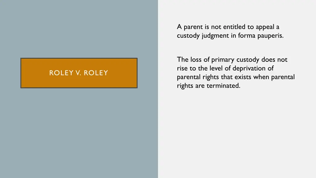 a parent is not entitled to appeal a custody