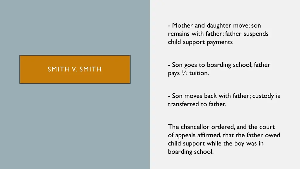 mother and daughter move son remains with father