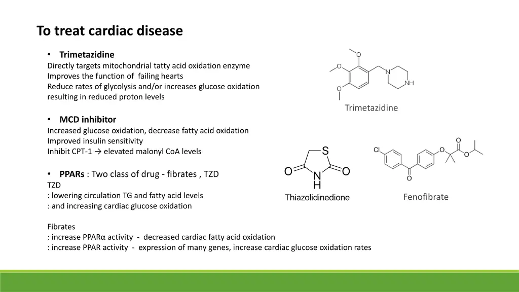 to treat cardiac disease 2