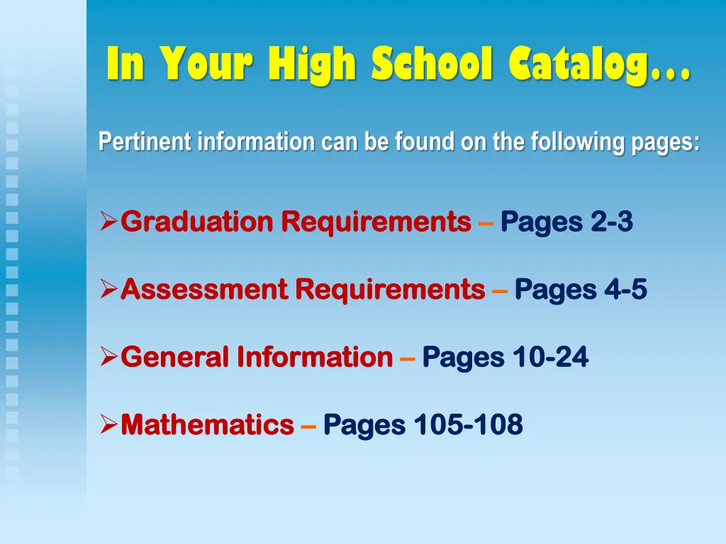 in your high school catalog