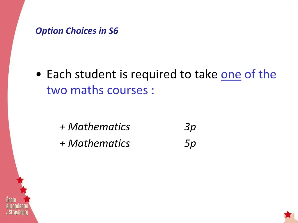 option choices in s6 1