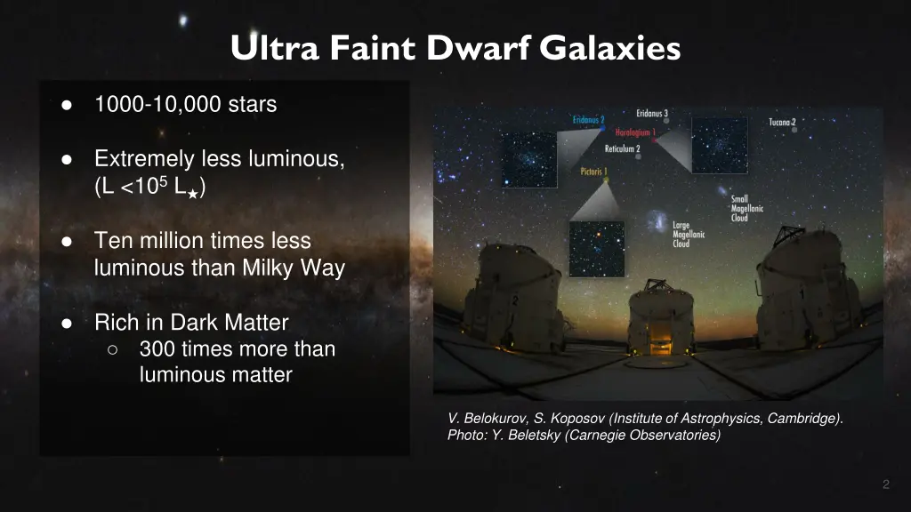 ultra faint dwarf galaxies