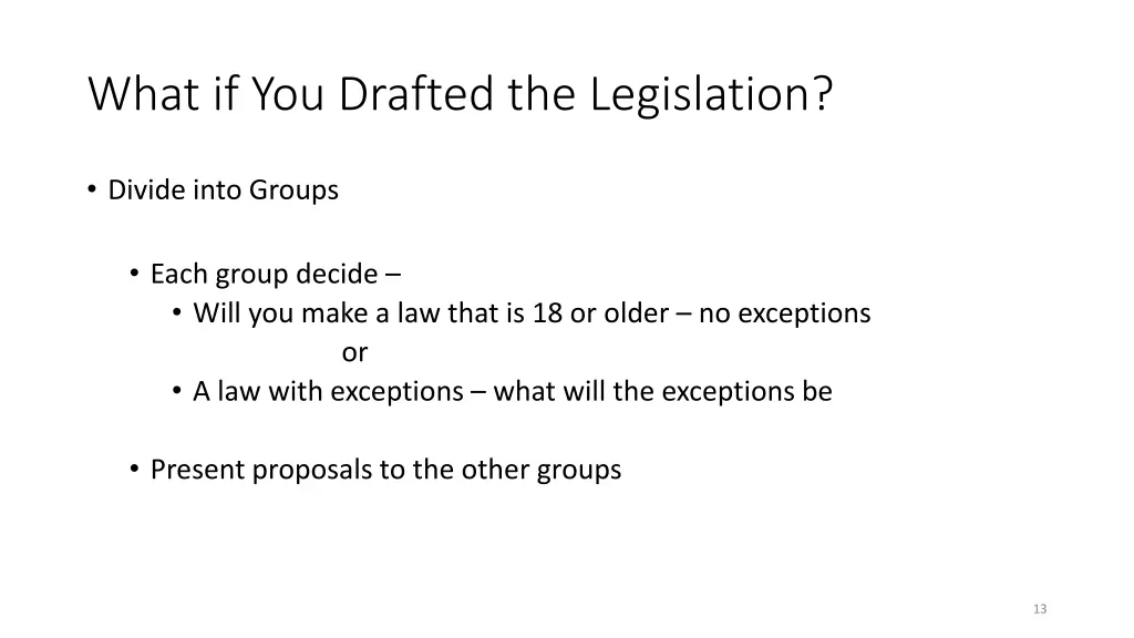 what if you drafted the legislation