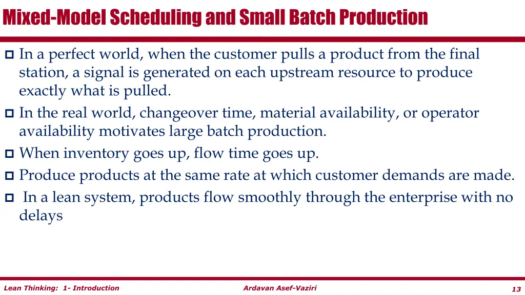 mixed model scheduling and small batch production