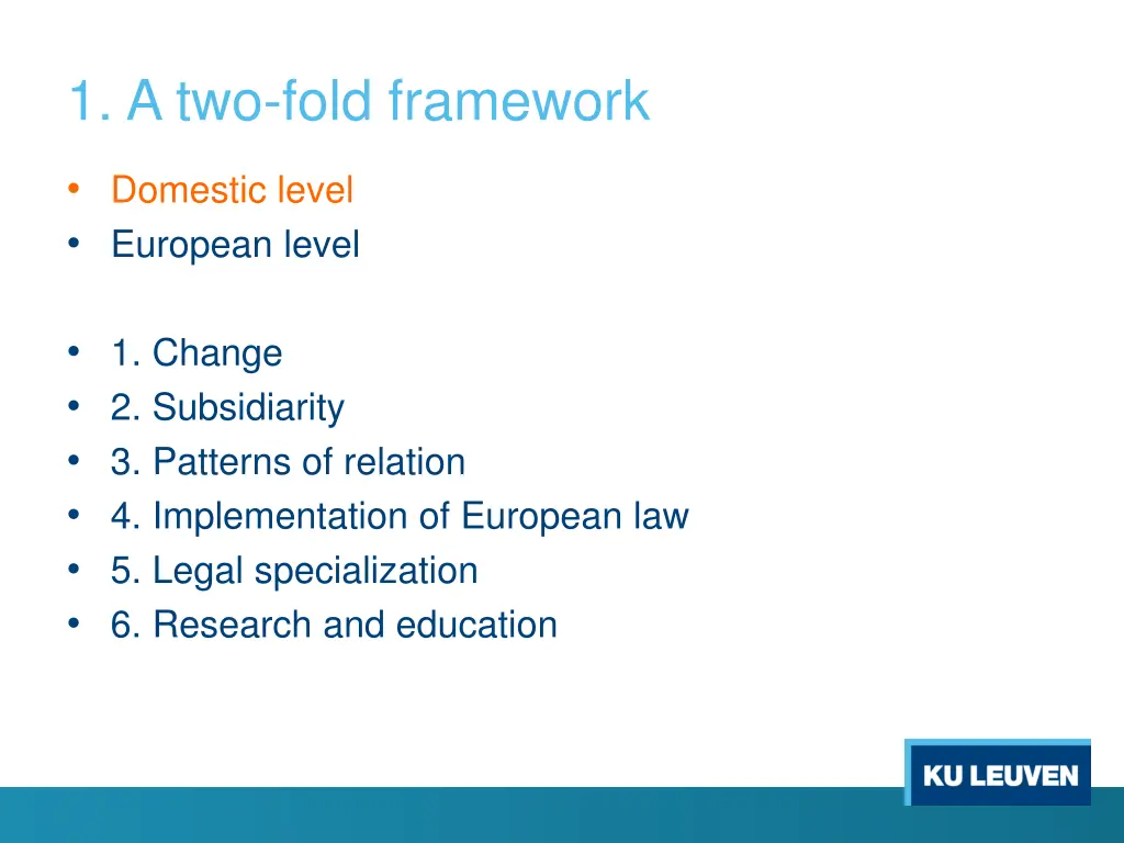 1 a two fold framework