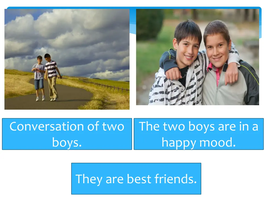 conversation of two boys