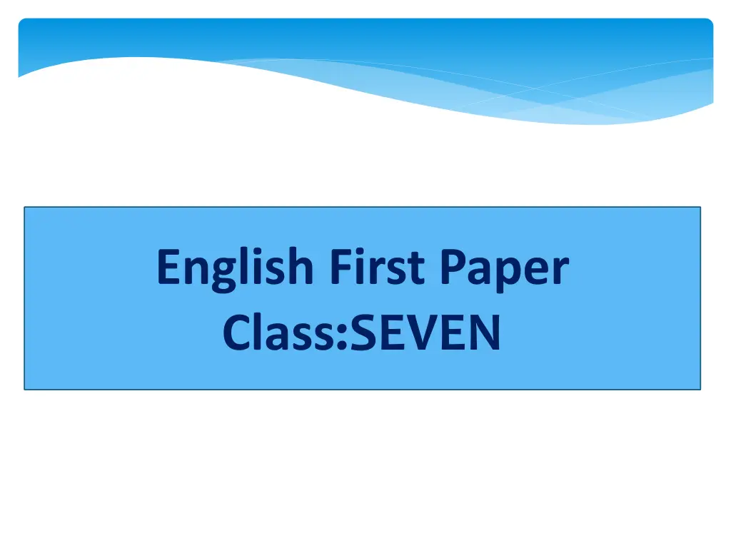 english first paper class seven