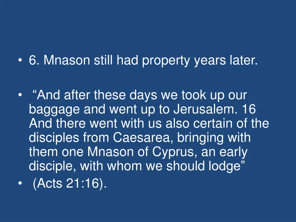 6 mnason still had property years later