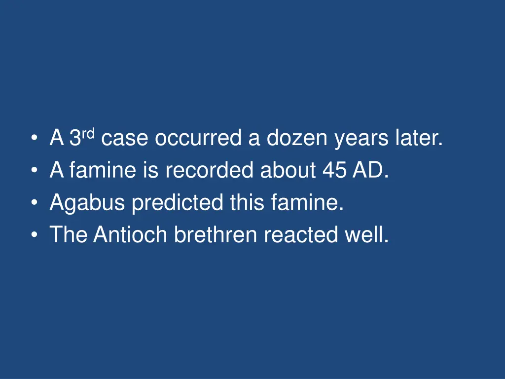 a 3 rd case occurred a dozen years later a famine