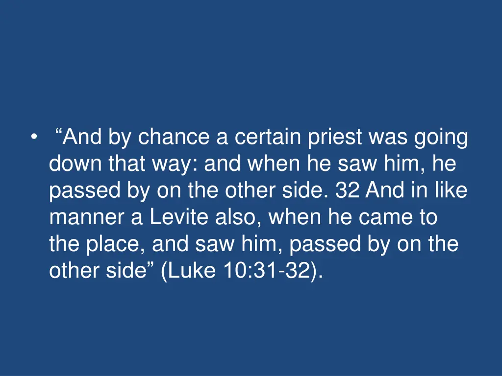 and by chance a certain priest was going down