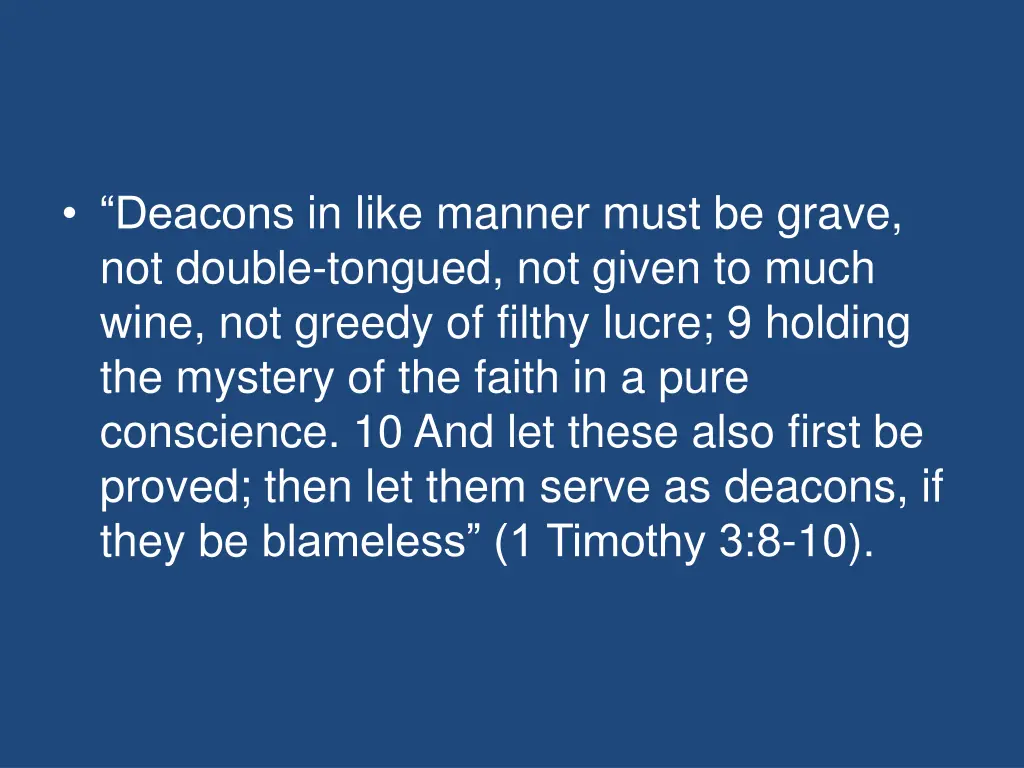 deacons in like manner must be grave not double