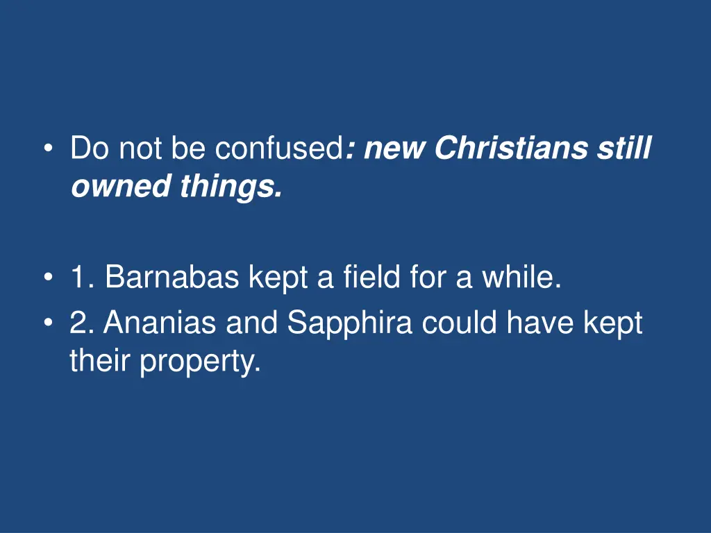 do not be confused new christians still owned