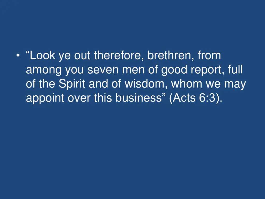 look ye out therefore brethren from among