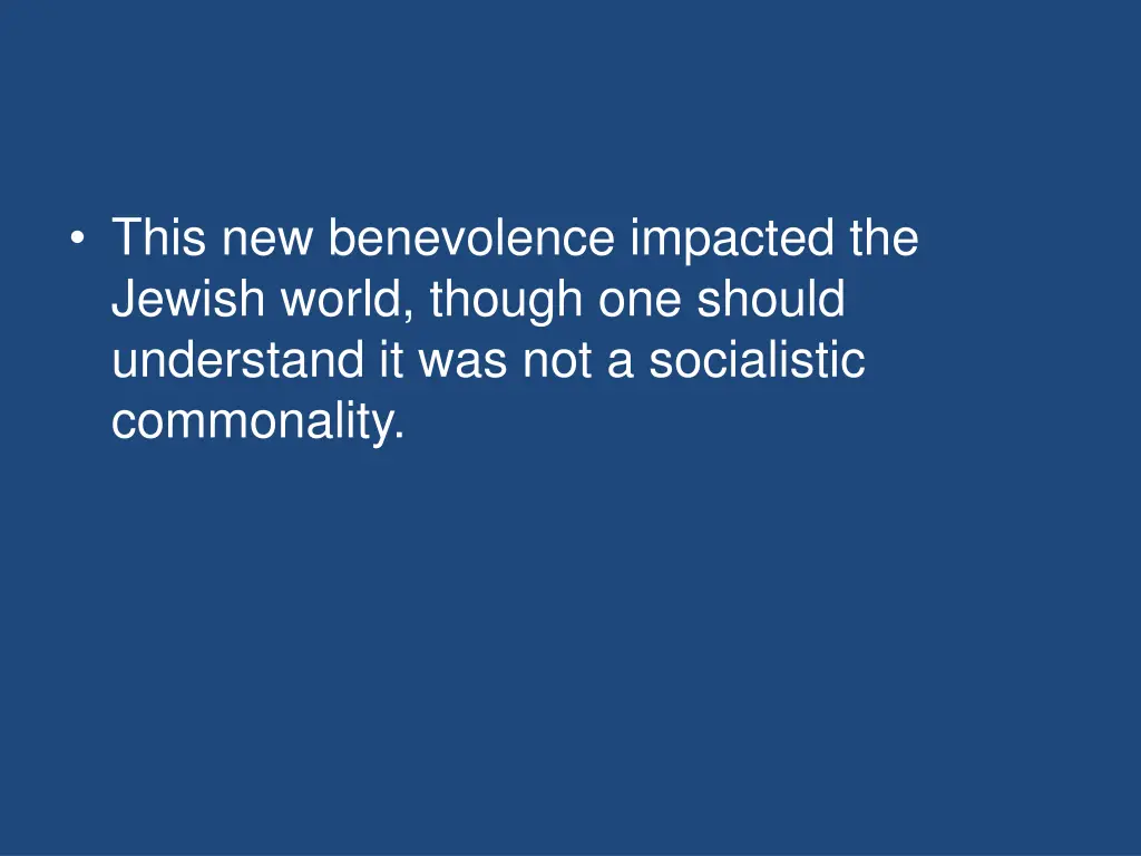 this new benevolence impacted the jewish world