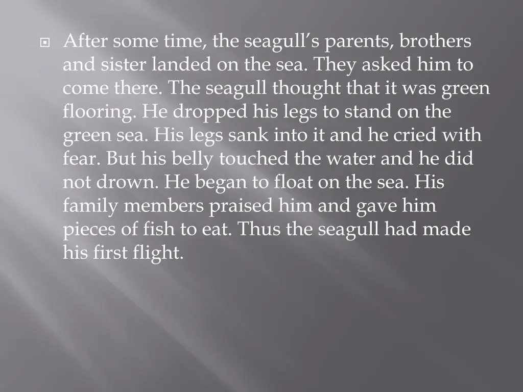 after some time the seagull s parents brothers