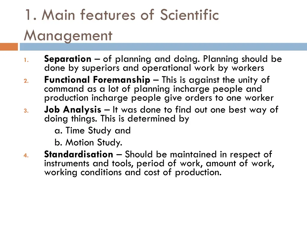 1 main features of scientific management