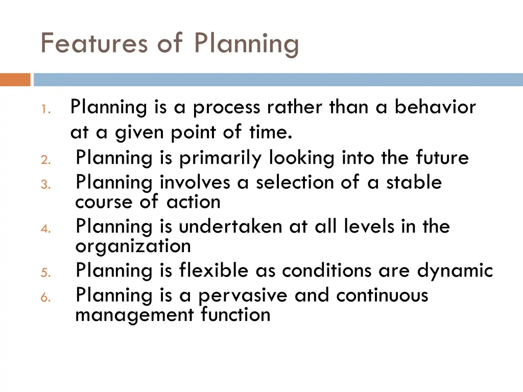 features of planning