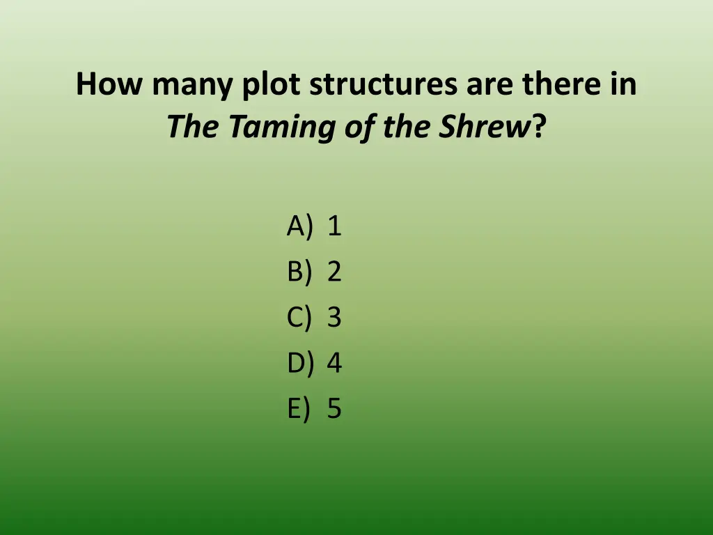 how many plot structures are there in the taming