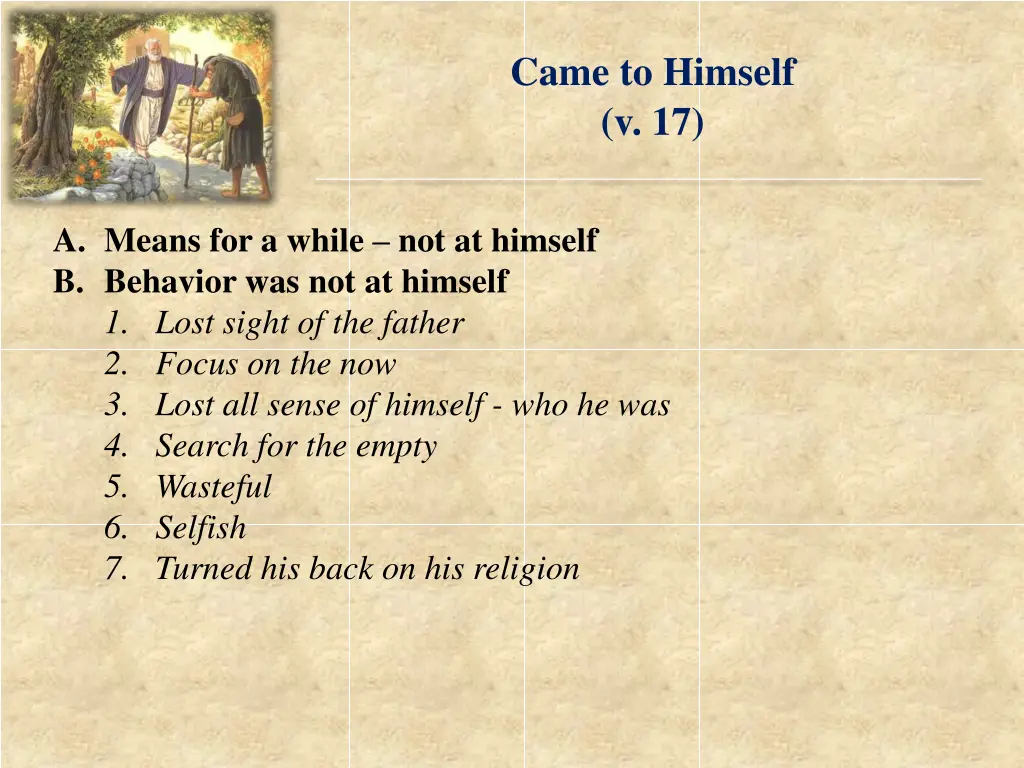 came to himself v 17 1