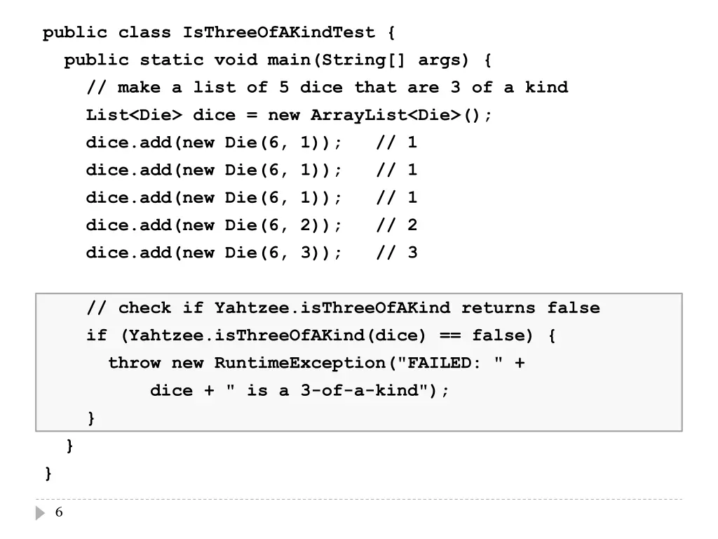 public class isthreeofakindtest public static 3