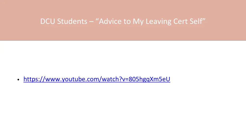 dcu students advice to my leaving cert self