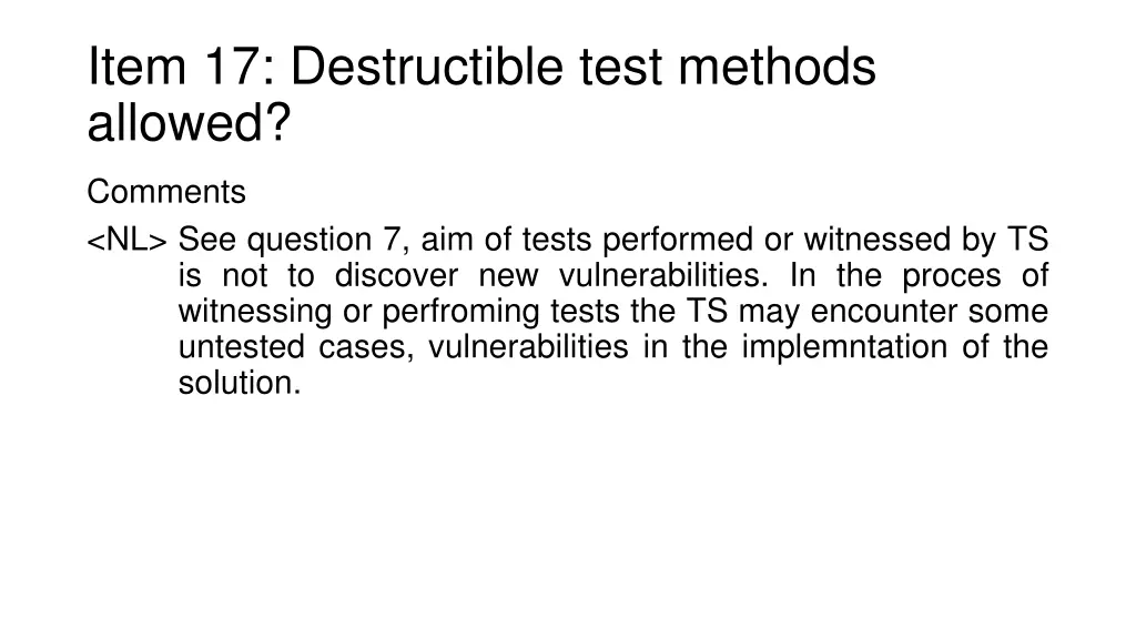item 17 destructible test methods allowed 1