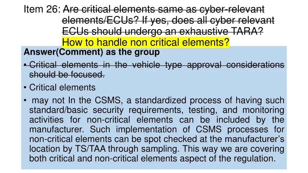 item 26 are critical elements same as cyber