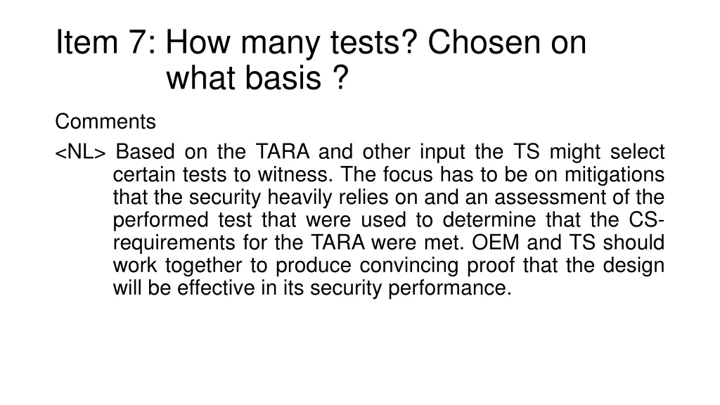 item 7 how many tests chosen on what basis 1