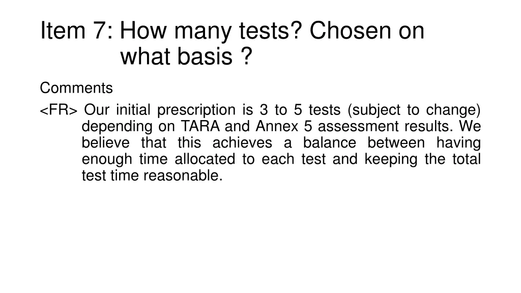 item 7 how many tests chosen on what basis 2