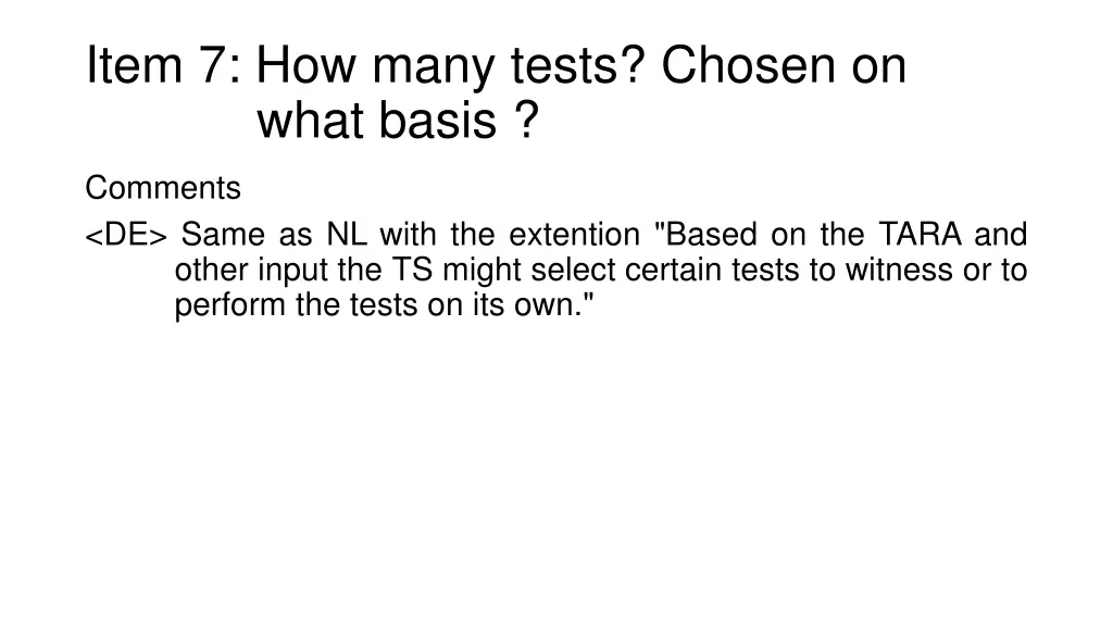 item 7 how many tests chosen on what basis 3