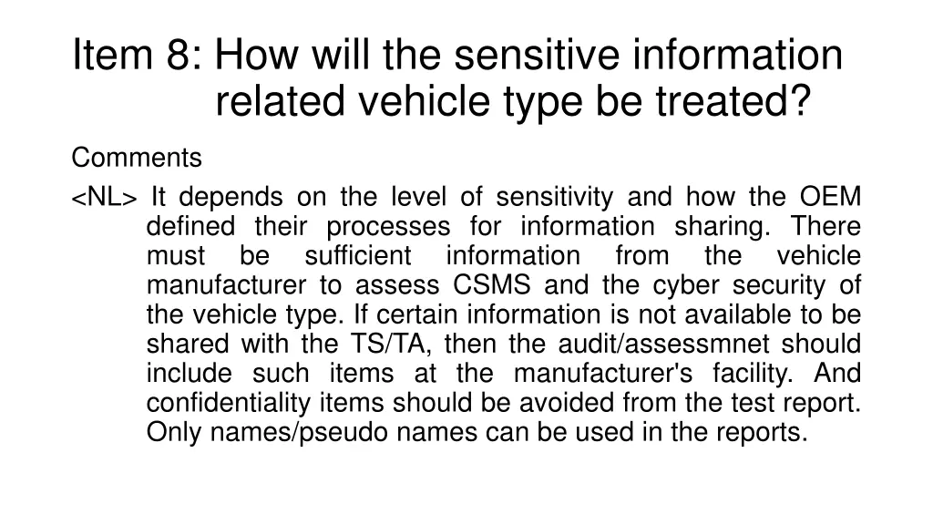 item 8 how will the sensitive information related 1