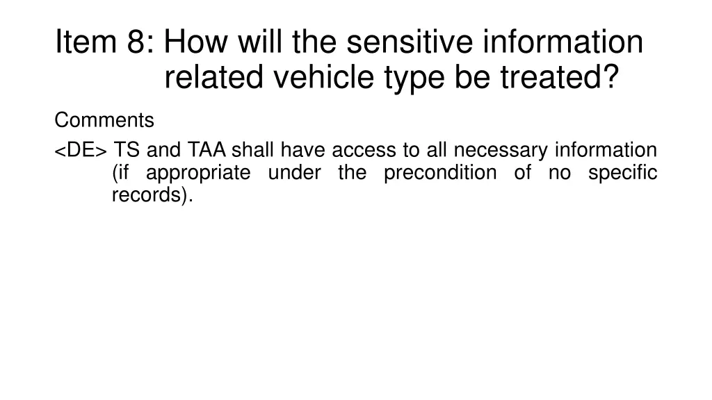 item 8 how will the sensitive information related 3