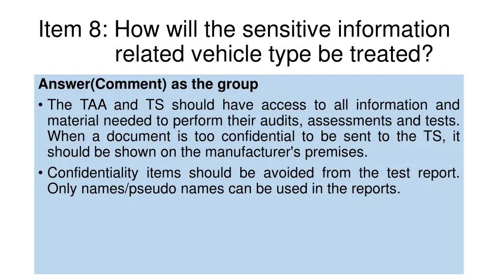 item 8 how will the sensitive information related 4
