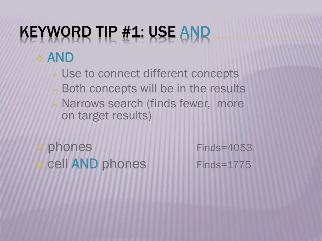 keyword tip 1 use and