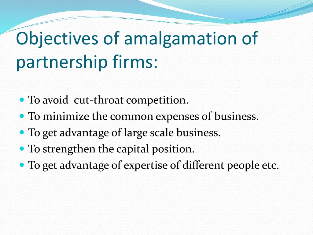 objectives of amalgamation of partnership firms