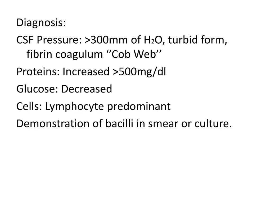 diagnosis csf pressure 300mm of h 2 o turbid form